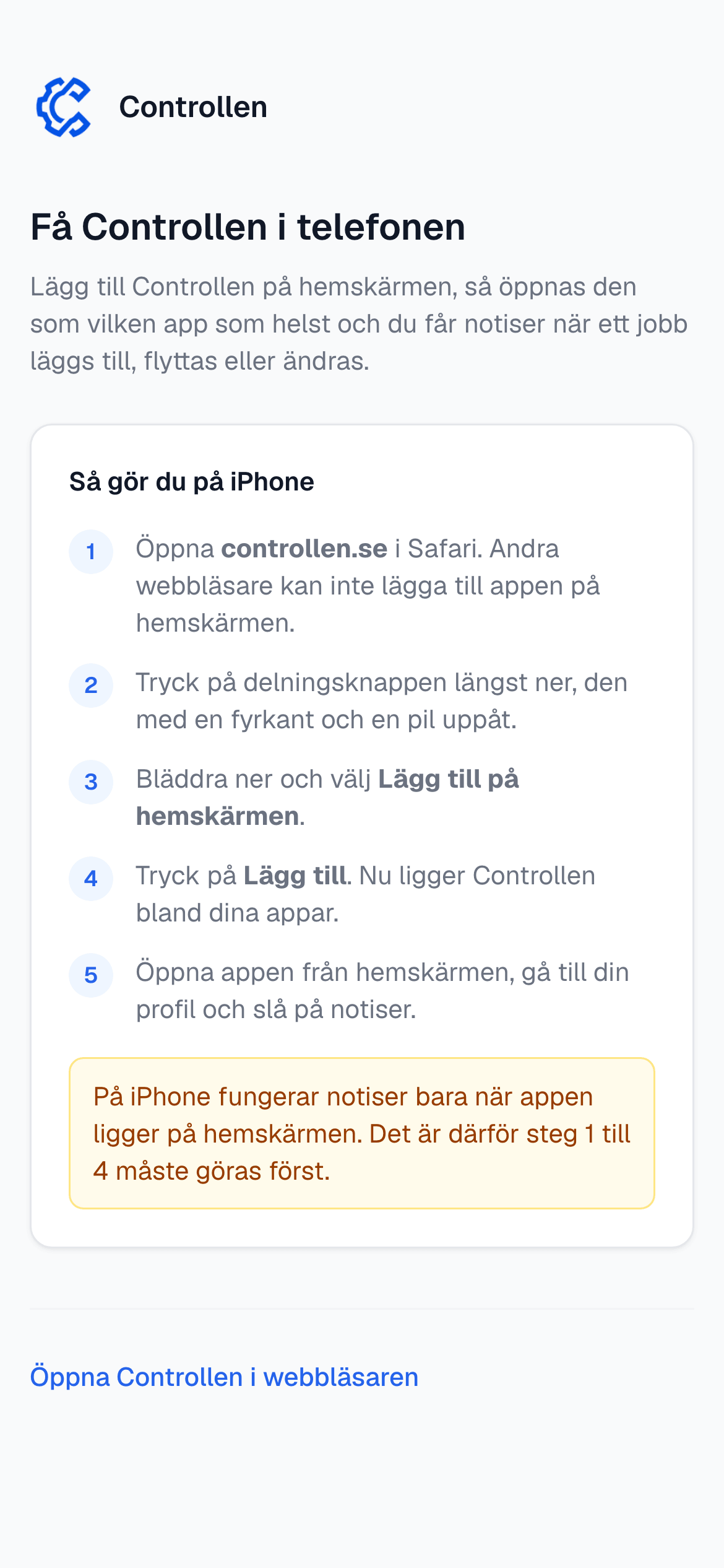 Sidan Få Controllen i telefonen med stegen för att lägga till appen på hemskärmen på iPhone