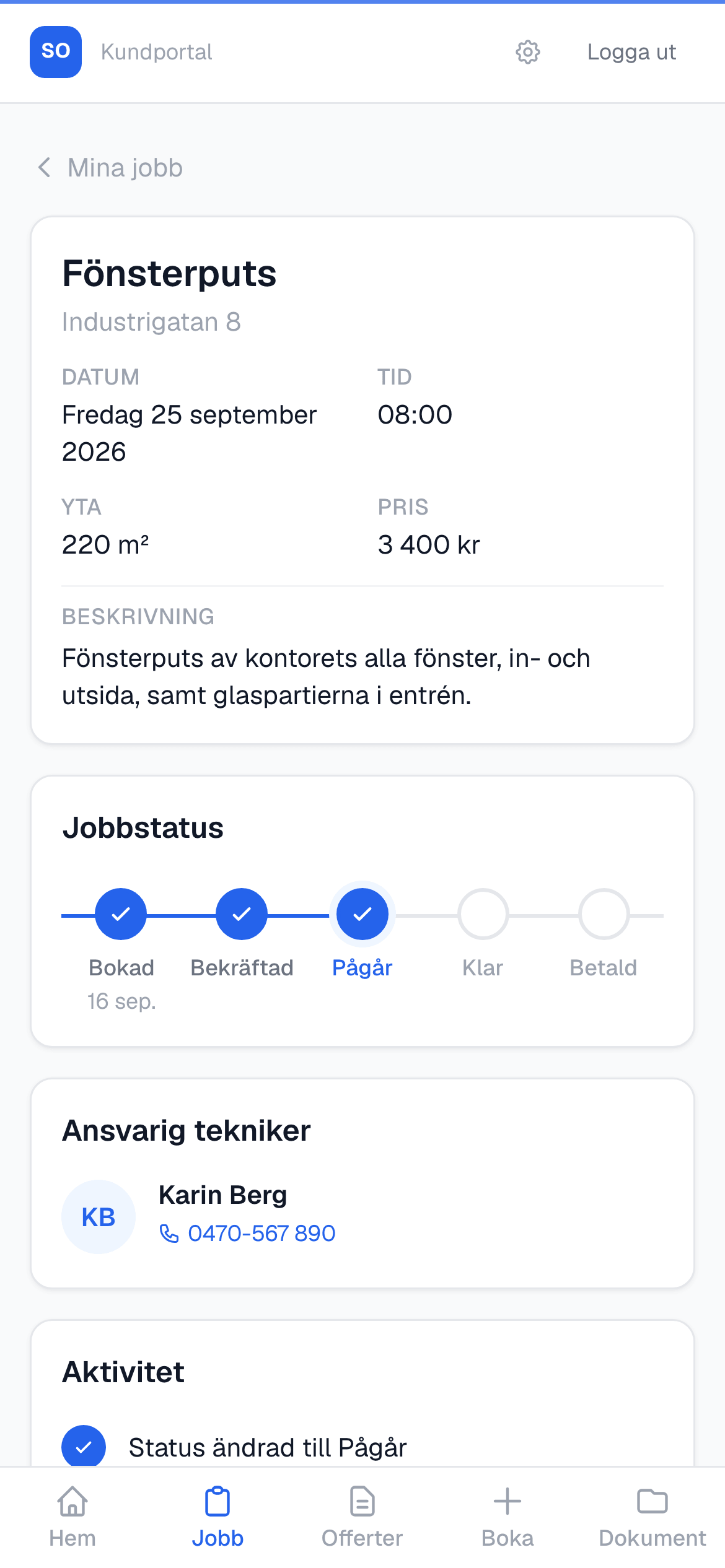 Ett jobb i kundportalen på mobilen med jobbstatus steg för steg och ansvarig tekniker