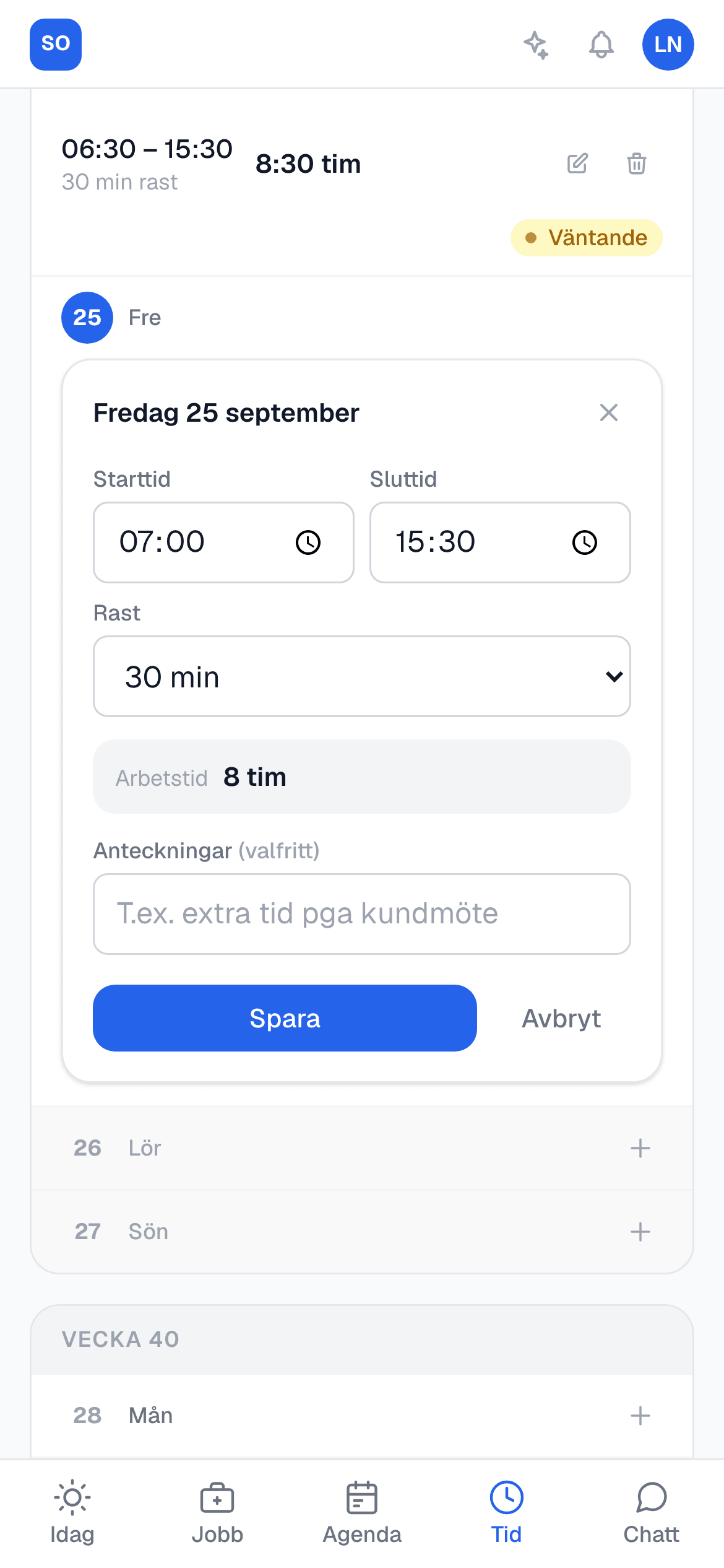 Formuläret för en dag med starttid, sluttid, rast och uträknad arbetstid