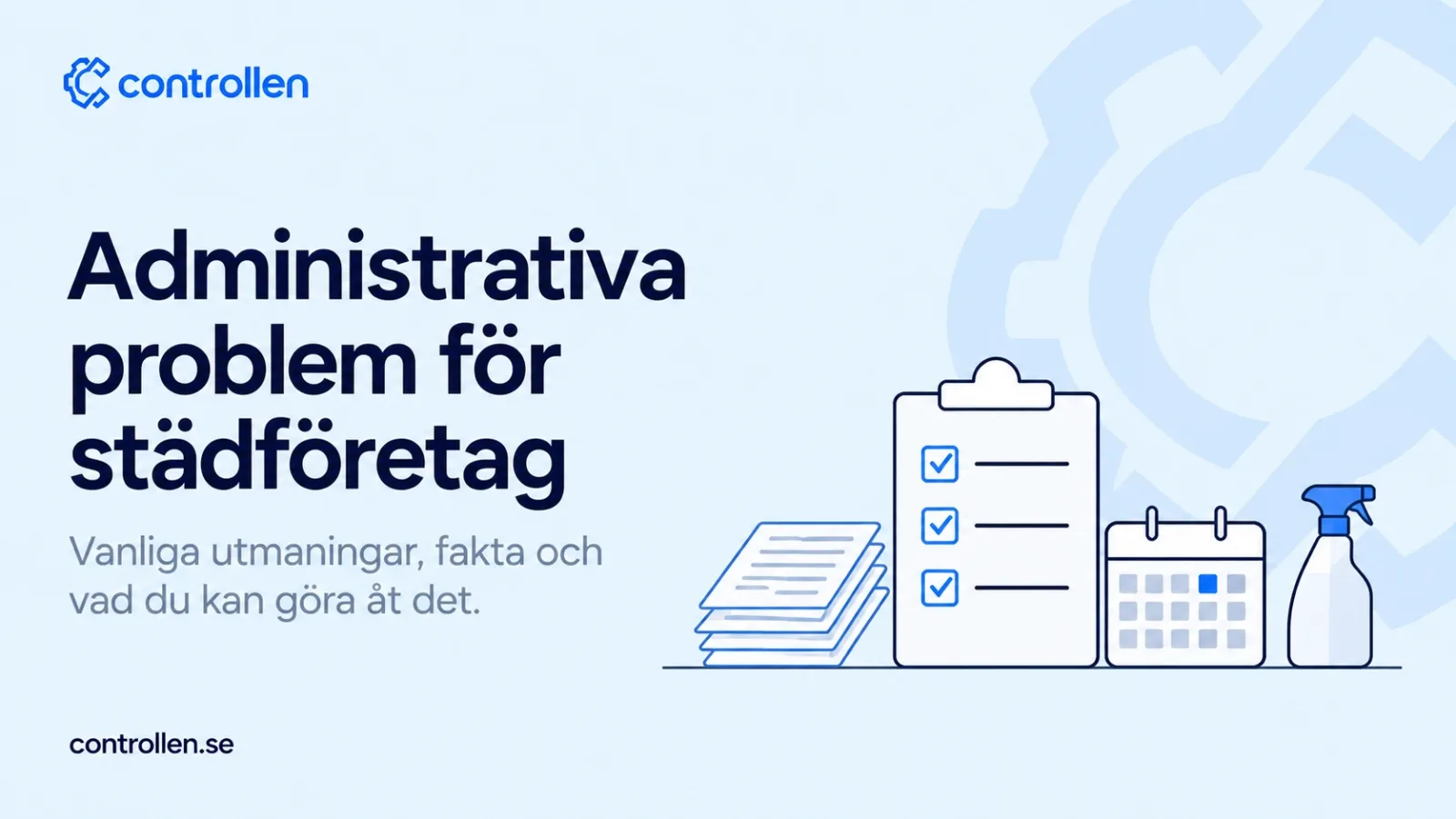 Administrativa problem för städföretag