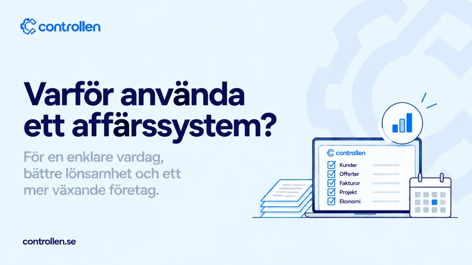 Varför använda ett affärssystem?
